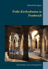 Cover Frühe Kirchenbauten in Frankreich