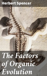 Cover The Factors of Organic Evolution