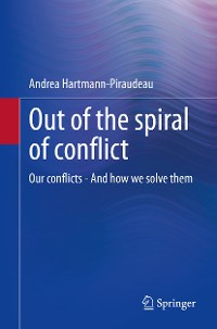 Cover Out of the spiral of conflict