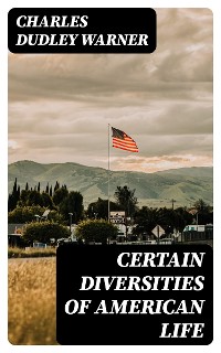 Cover Certain Diversities of American Life