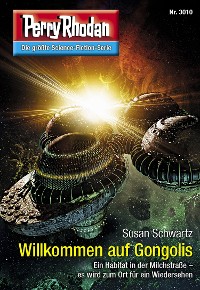 Cover Perry Rhodan 3010: Willkommen auf Gongolis