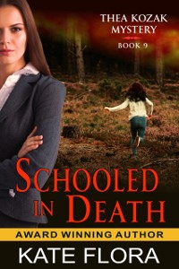 Cover Schooled in Death (The Thea Kozak Mystery Series, Book 9)