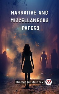 Cover Narrative and Miscellaneous Papers