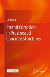Cover Strand Corrosion in Prestressed Concrete Structures