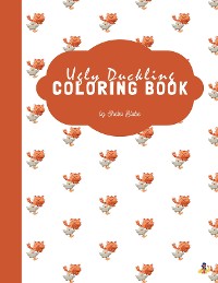 Cover The Ugly Duckling Coloring Book for Kids Ages 3+ (Printable Version)