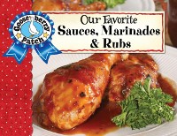 Cover Our Favorite Sauces, Marinades & Rubs