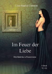 Cover Im Feuer der Liebe