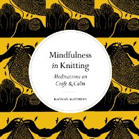 Cover Mindfulness in Knitting