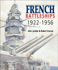 Cover French Battleships, 1922-1956