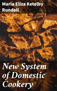 Cover New System of Domestic Cookery