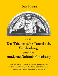 Cover Das Tibetanische Totenbuch, Swedenborg und die moderne Nahtod-Forschung