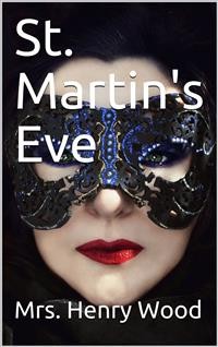 Cover St. Martin's Eve / A Novel