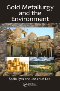 Cover Gold Metallurgy and the Environment