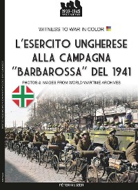 Cover L'esercito ungherese alla campagna "Barbarossa"