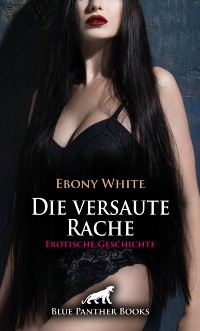 Cover Die versaute Rache | Erotische Geschichte