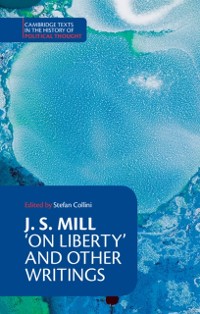Cover J. S. Mill: 'On Liberty' and Other Writings