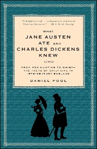Cover What Jane Austen Ate and Charles Dickens Knew
