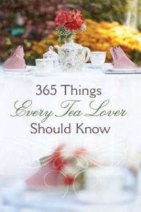 Cover 365 Things Every Tea Lover Should Know