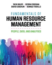 Cover Fundamentals of Human Resource Management : People, Data, and Analytics
