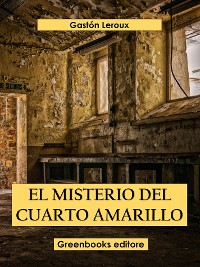 Cover El misterio del cuarto amarillo