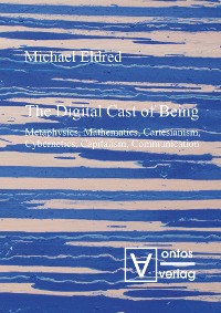Cover The Digital Cast of Being