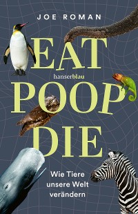 Cover Eat, Poop, Die