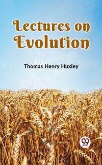 Cover Lectures on Evolution