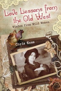 Cover Love Lessons from the Old West