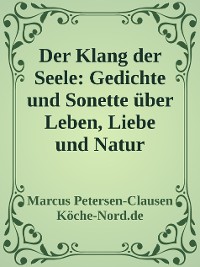 Cover Der Klang der Seele: Gedichte und Sonette über Leben, Liebe und Natur