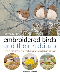 Cover Embroidered Birds and their Habitats