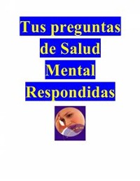 Cover Tus Preguntas De Salud Mental Respondidas