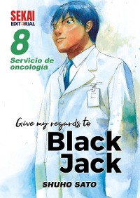 Cover Give My Regards to Black Jack 8