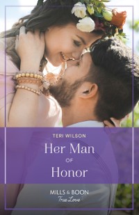 Cover HER MAN OF HONOR_LOVE UNVE1 EB