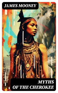 Cover Myths of the Cherokee