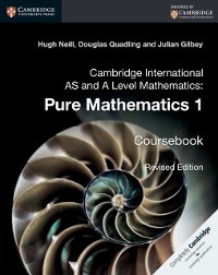Cover Cambridge International AS and A Level Mathematics: Pure Mathematics 1 Revised Edition Digital edition