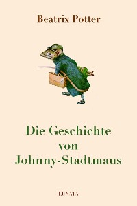 Cover Die Geschichte von Johnny-Stadtmaus