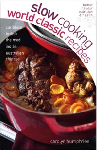 Cover Slow Cooking World Classic Recipes