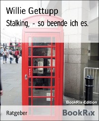 Cover Stalking, - so beende ich es.