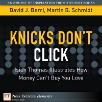 Cover Knicks Don't Click : Isiah Thomas Illustrates How Money Can't Buy You Love