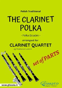 Cover The Clarinet Polka - Clarinet Quartet (Set of Parts)