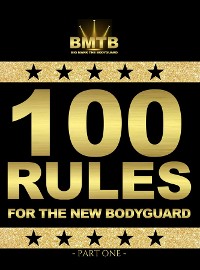 Cover 100 RULES FOR THE NEW BODYGUARD