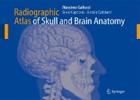 Cover Radiographic Atlas of Skull and Brain Anatomy