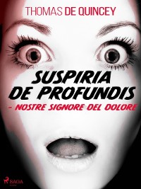 Cover Suspiria De Profundis - Nostre Signore del Dolore