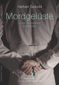 Cover Mordgelüste in der Schlossklinik Buchenhain