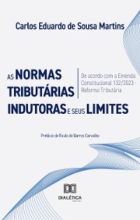 Cover As Normas Tributárias Indutoras e seus Limites