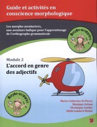 Cover Les morpho-aventuriers - Module 02 :  L''accord en genre des adjectifs