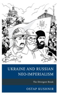 Cover Ukraine and Russian Neo-Imperialism