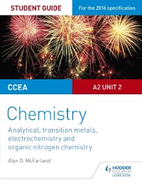 Cover CCEA A2 Unit 2 Chemistry Student Guide: Analytical, Transition Metals, Electrochemistry and Organic Nitrogen Chemistry