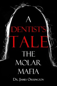 Cover A Dentist's Tale