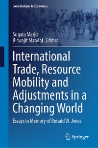 Cover International Trade, Resource Mobility and Adjustments in a Changing World